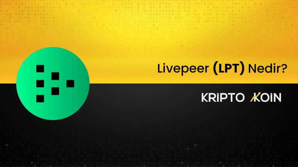 Livepeer Nedir? LPT Coin Ne İşe Yarar? 1 livepeer nedir lpt coin ne ise yarar KaDaphjF