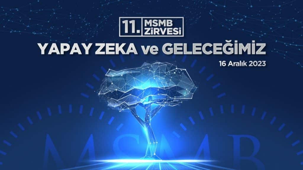 Yapay Zeka ve Geleceğimiz temalı MSMB zirvesi Ankara’da gerçekleştiriliyor 6 yapay zeka ve gelecegimiz temali msmb zirvesi ankarada gerceklestiriliyor 3554a83e113959140ee342241b2c6621